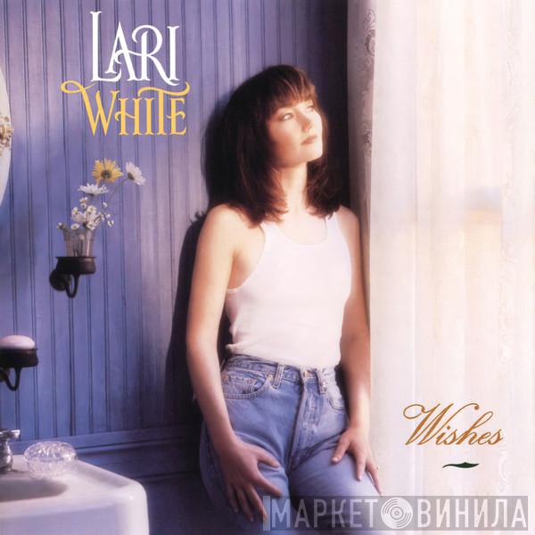 Lari White - Wishes
