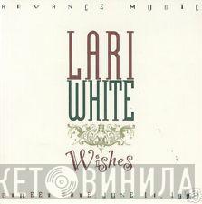 Lari White - Wishes