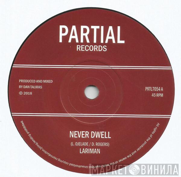 Lariman - Never Dwell