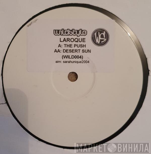 Laroque - The Push / Desert Sun