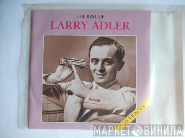 Larry Adler - The Best Of Larry Adler