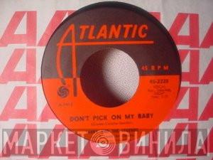Larry And The Legends - Don't Pick On My Baby