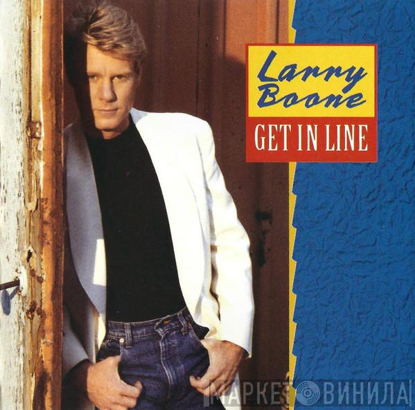 Larry Boone  - Get In Line