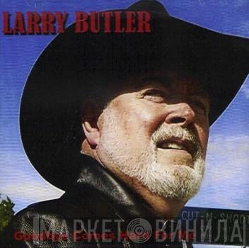 Larry Butler  - Goodbye Comes Hard For Me