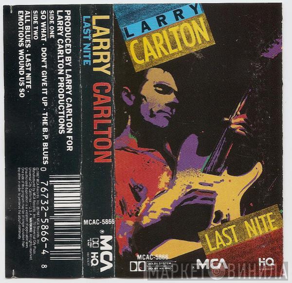  Larry Carlton  - Last Nite