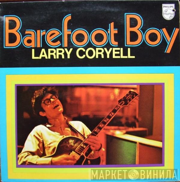 Larry Coryell - Barefoot Boy