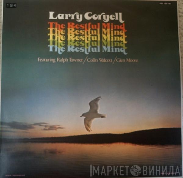 Larry Coryell - The Restful Mind