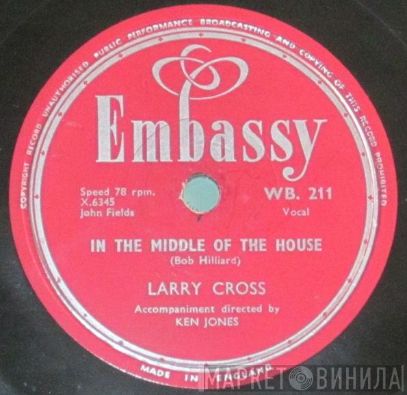 Larry Cross - In The Middle Of The House / The Legend Of Wyatt Earp