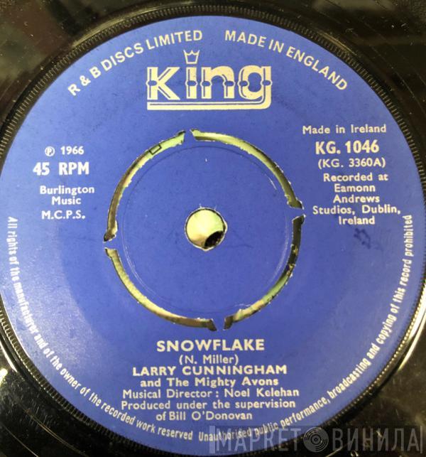 Larry Cunningham , The Mighty Avons - Snowflake / The Wild Rapparee