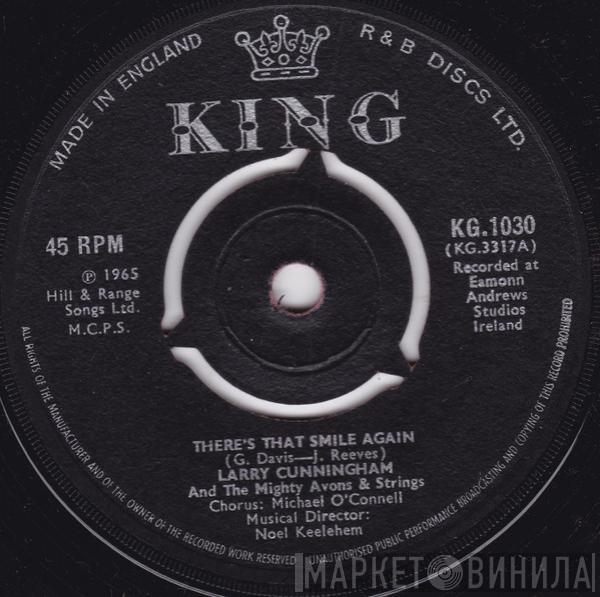 Larry Cunningham , The Mighty Avons - There's That Smile Again