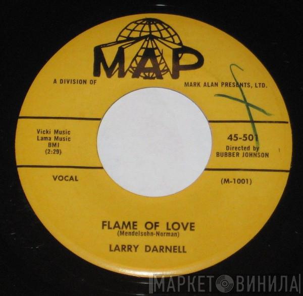 Larry Darnell - Flame Of Love