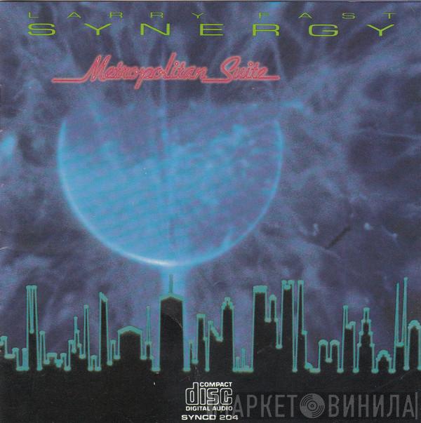 , Larry Fast  Synergy   - Metropolitan Suite