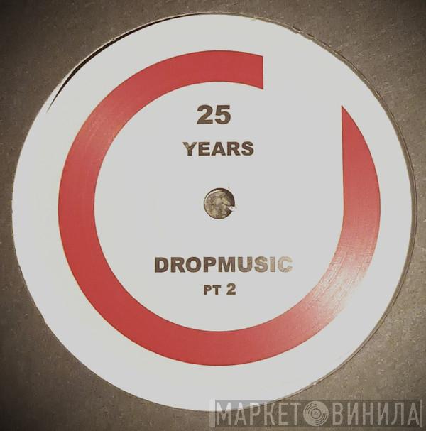 Larry Fives, Inland Knights -  25 Years Of Drop Music Special Edition Pt 2