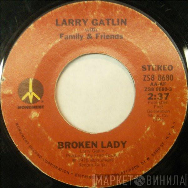  Larry Gatlin  - Broken Lady / The Heart