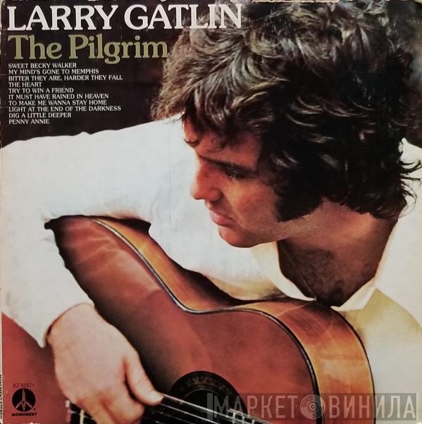 Larry Gatlin - The Pilgrim
