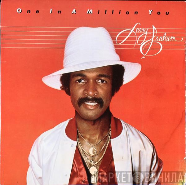  Larry Graham  - One In A Million You