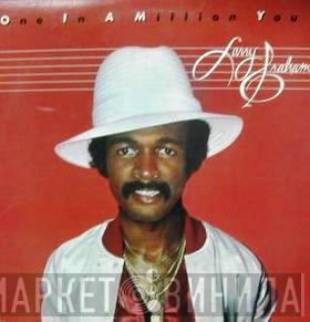 Larry Graham - One In A Million You