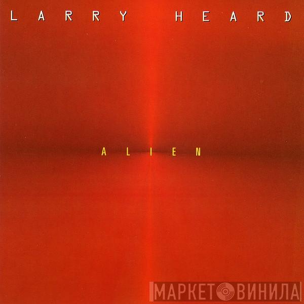 Larry Heard - Alien