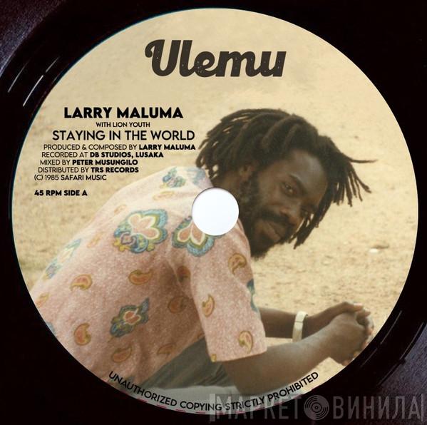Larry Maluma - Staying In The World / Walking In The City