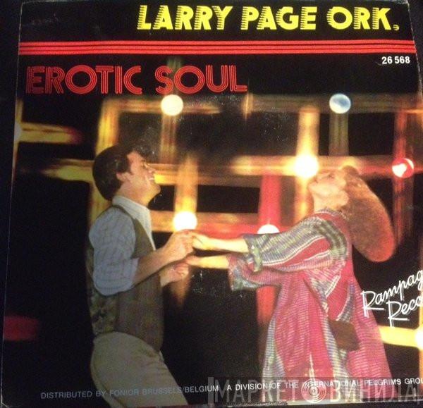 Larry Page Orchestra - You Do It Good / Erotic Soul