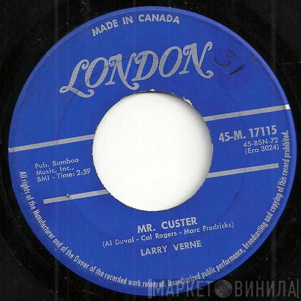 Larry Verne - Mr Custer