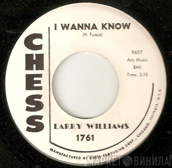 Larry Williams  - I Wanna Know / Like A Gentleman Oughta
