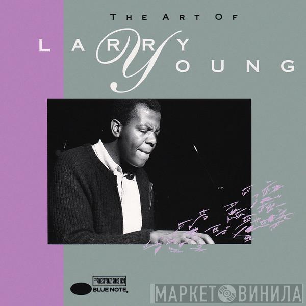 Larry Young - The Art Of Larry Young