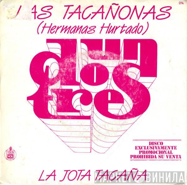 Las Hurtado - La Jota Tacaña