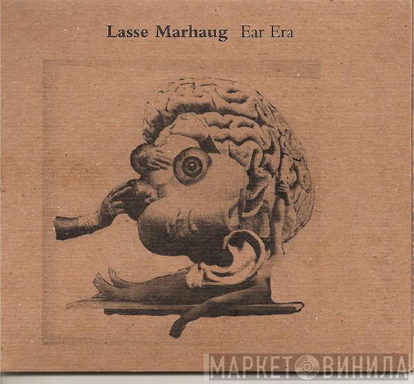  Lasse Marhaug  - Ear Era