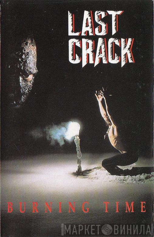 Last Crack - Burning Time