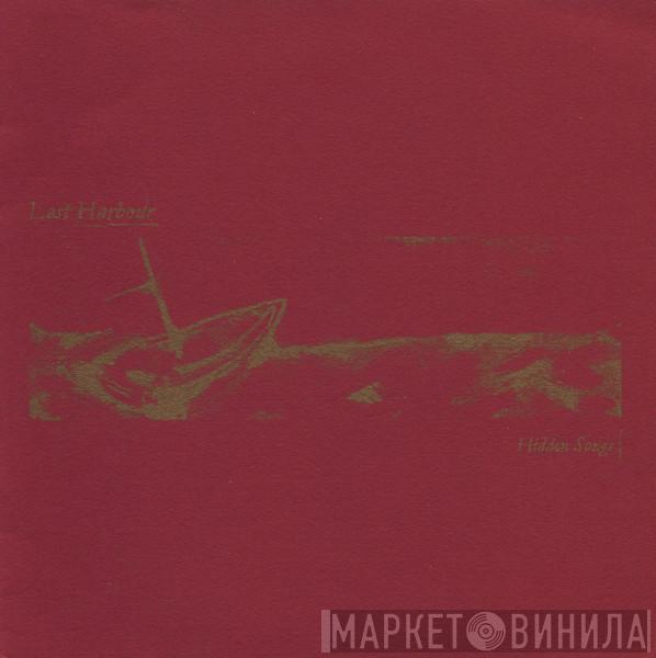 Last Harbour - Hidden Songs