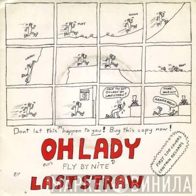 Last Straw - Oh Lady