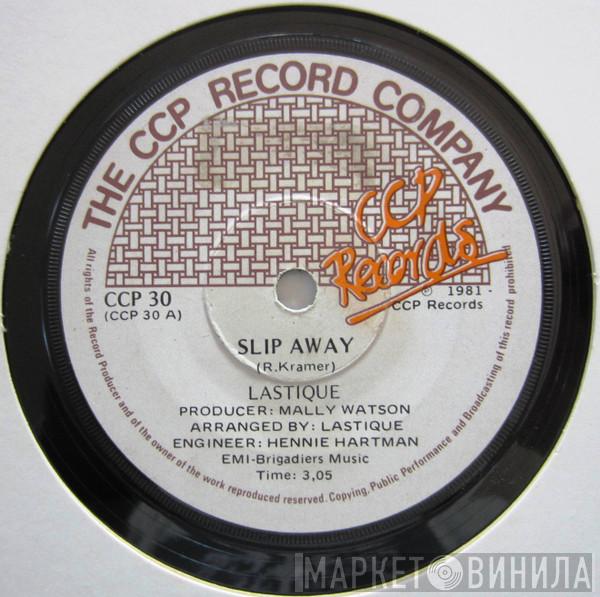 Lastique - Slip Away / Move It Up