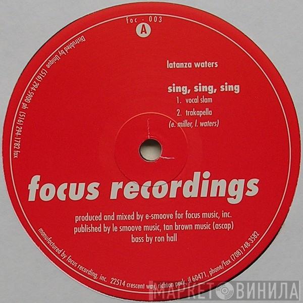 Latanza Waters - Sing, Sing, Sing