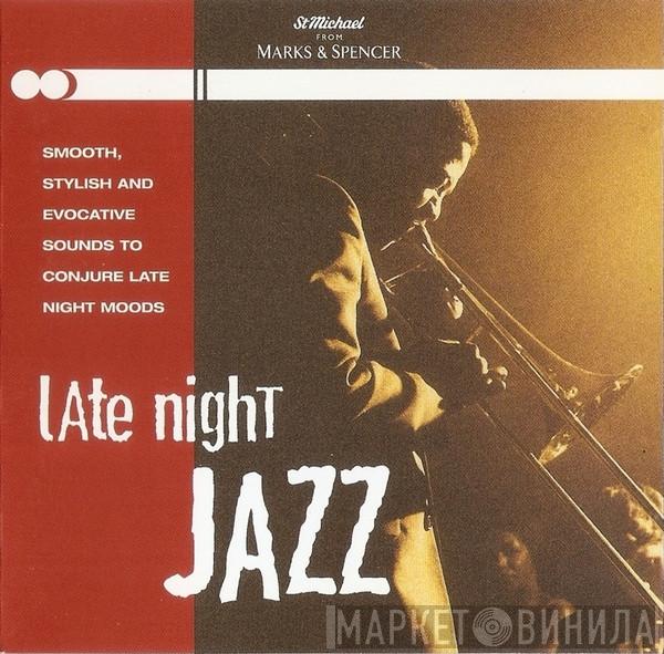  - Late Night Jazz