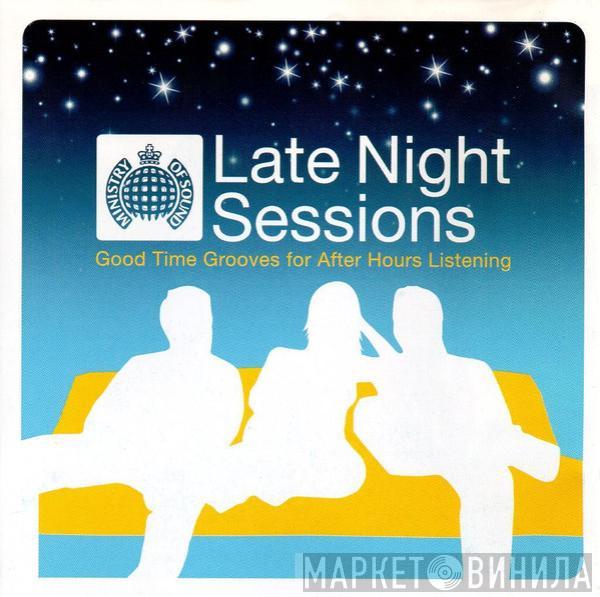  - Late Night Sessions