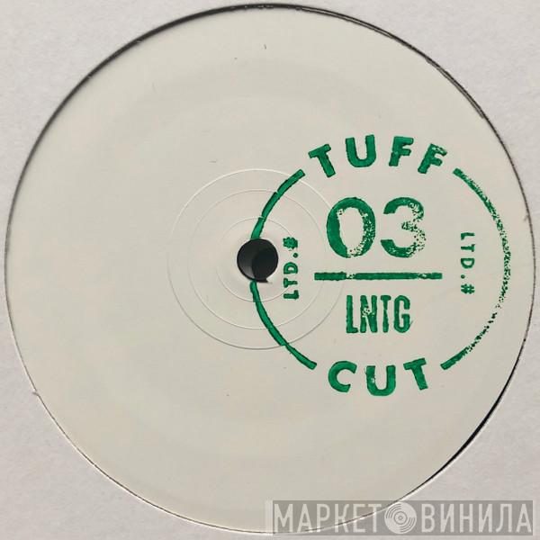 Late Nite Tuff Guy - Tuff Cut 03