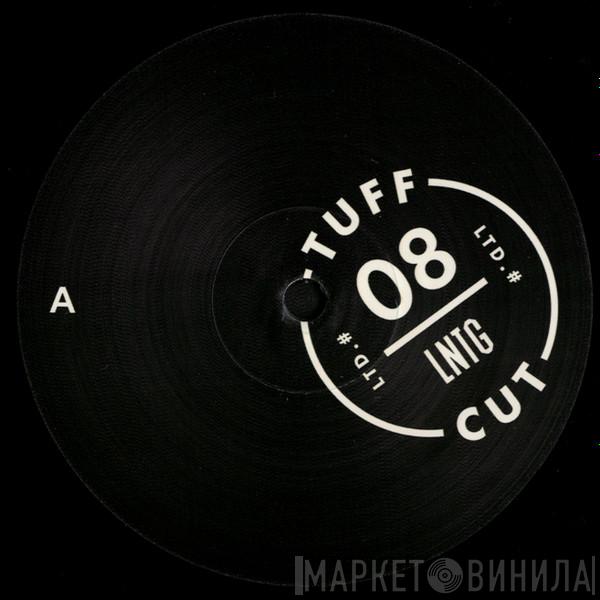 Late Nite Tuff Guy - Tuff Cut 08