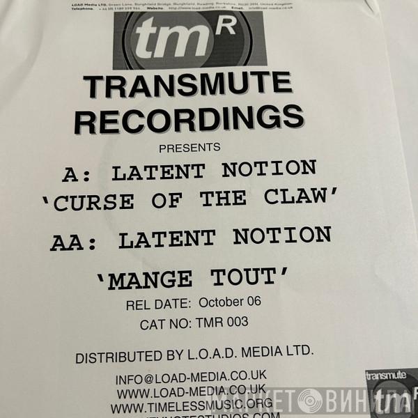 Latent Notion - Mangetout / Curse Of The Claw