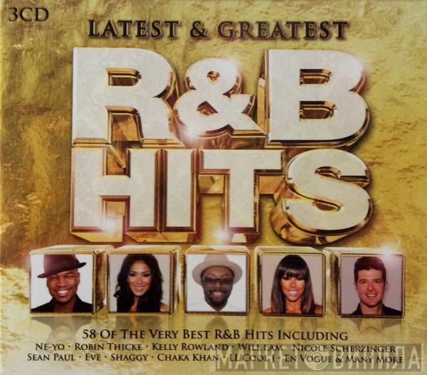  - Latest & Greatest R&B Hits
