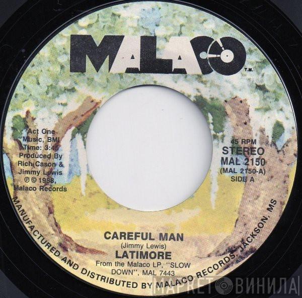  Latimore   - Careful Man