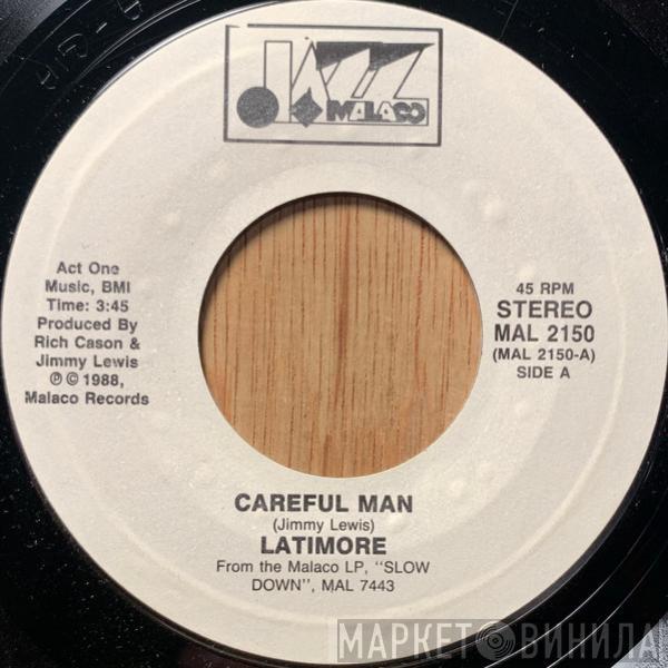  Latimore   - Careful Man