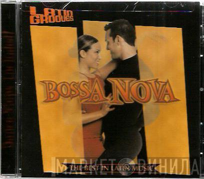  - Latin Grooves: Bossa Nova