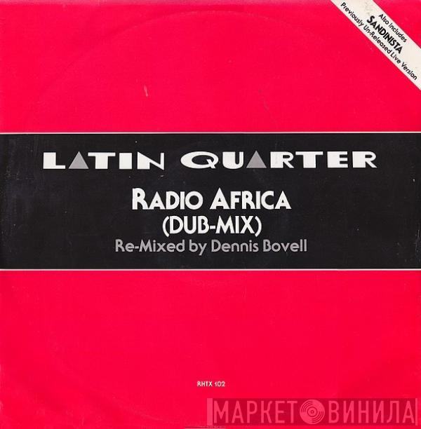 Latin Quarter  - Radio  Africa (Dub-Mix)
