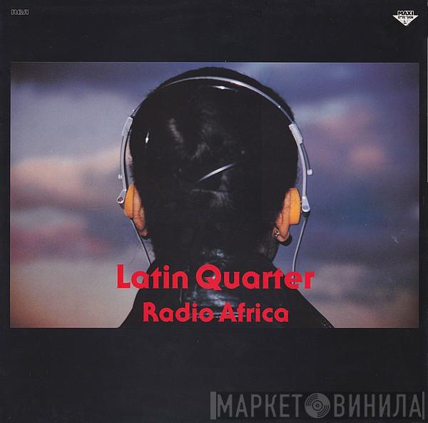  Latin Quarter  - Radio Africa