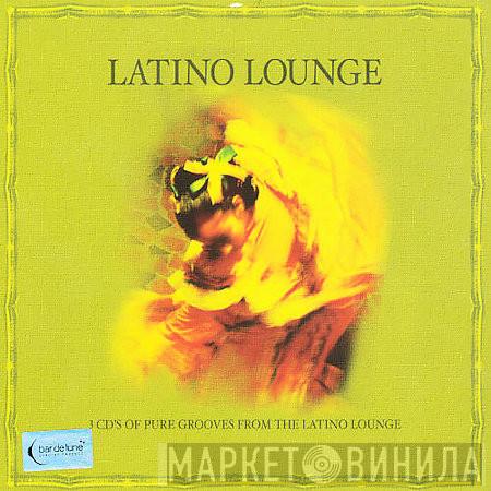  - Latino Lounge