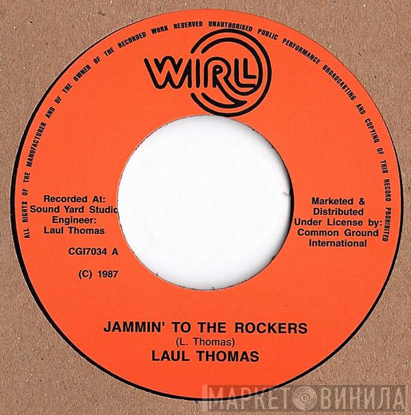Laul Thomas - Jammin To The Rockers / Musical Meditation