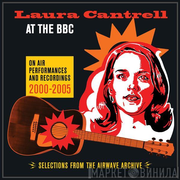 Laura Cantrell - At The BBC
