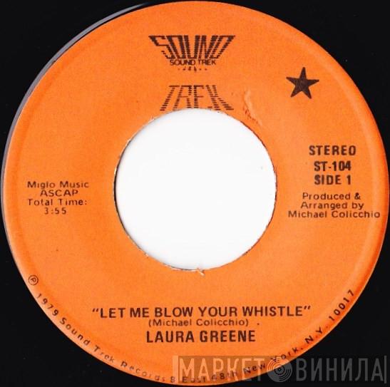 Laura Greene - Let Me Blow Your Whistle