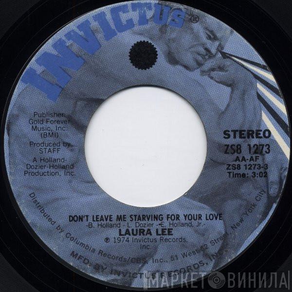 Laura Lee - Don't Leave Me Starving For Your Love